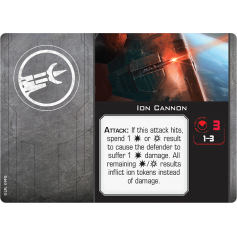 Ion Cannon (2nd Edition) - Upgrade Cards 2nd Ed - Star Wars X-Wing 2nd Edition - Star Wars X-Wing