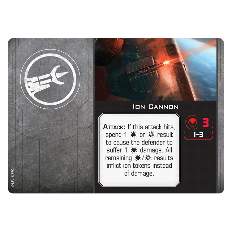 Ion Cannon (2nd Edition) - Upgrade Cards 2nd Ed - Star Wars X-Wing 2nd Edition - Star Wars X-Wing