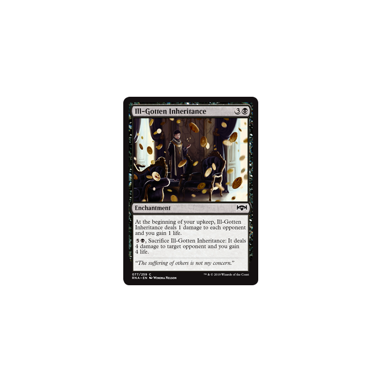 Ill-Gotten Inheritance - Ravnica Allegiance - Magic the Gathering Ill-Gotten Inheritance - Ravnica Allegiance - Magic the Gathering