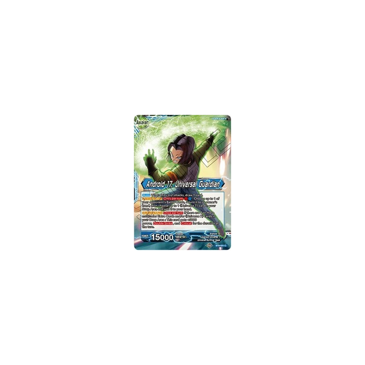 Android 17 // Android 17, Universal Guardian - BT9 - Universal Onslaught - Dragon Ball Super Card Game Android 17 // Android 17, Universal Guardian - BT9 - Universal Onslaught - Dragon Ball Super Card Game