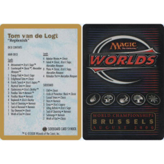 Decklist - Tom Van de Logt - 2000 - Big Orbit Cards