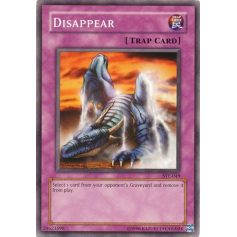 Disappear - Common (Unlimited Edition) - Starter Deck - Yugi Evolution - North American (SYE) - Yu-Gi-Oh!