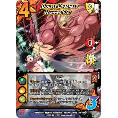 Double Overhead Hammer Fist (XR) (Foil) (1st Edition) - My Hero Academia - League of Villains - UniVersus
