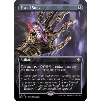Fist of Suns (Borderless) (Foil) - The Lost Caverns of Ixalan Commander - Magic the Gathering Fist of Suns (Borderless) (Foil) - The Lost Caverns of Ixalan Commander - Magic the Gathering