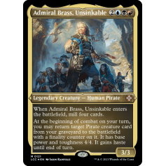 Admiral Brass, Unsinkable (Display Commander) - Thick Stock (Foil) - The Lost Caverns of Ixalan Commander - Magic the Gathering